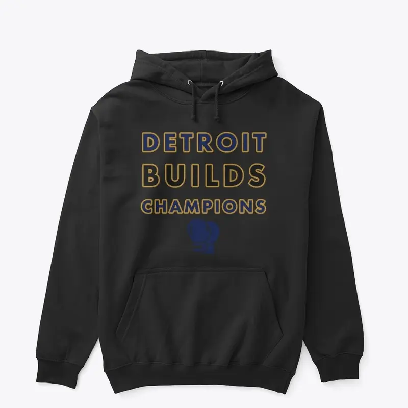 Detroit Builds Champions